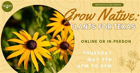 Water Saving Seminar - Grow Native: Plants for Texas, 1700 University ...