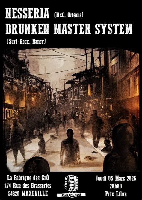 NESSERIA (HxC) + DRUNKEN MASTER SYSTEM (Surf-Rock) - Brasserie des Grô ...