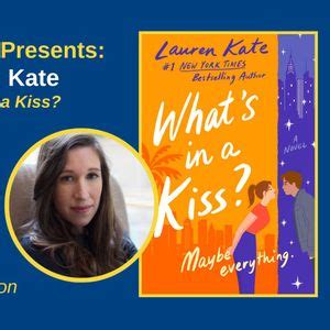 WHATS IN A KISS? | Lauren Kate, 5600 W. Lovers Lane #142, Dallas, TX ...