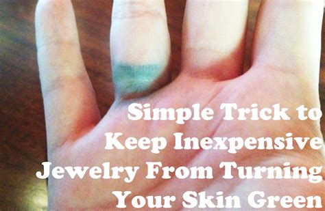 Simple Trick to Keep Inexpensive Jewelry from Turning Your Skin Green ...