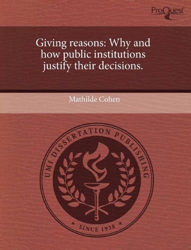 Buy Giving Reasons: Why and How Public Institutions Justify Their ...
