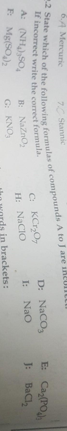 Q.2 State which of the following formulas of compounds A to J are ...