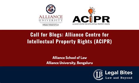 Call for Blogs: Alliance Centre for Intellectual Property Rights (ACIPR ...