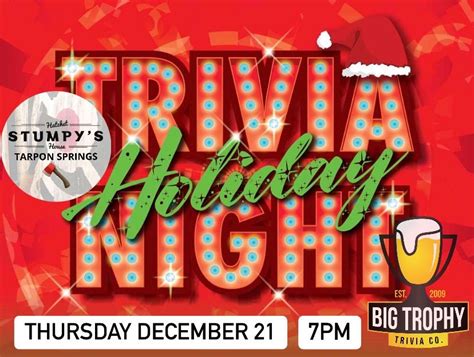 BIG TROPHY “CHRISTMAS” TRIVIA @ STUMPY’S HATCHET HOUSE, Stumpy's ...