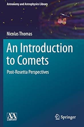 Buy An Introduction to Comets: Post-Rosetta Perspectives (Astronomy and ...