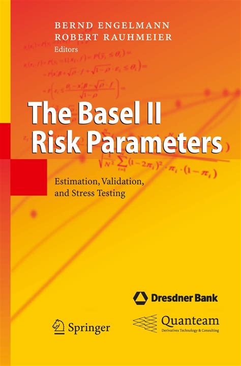 Buy The Basel II Risk Parameters: Estimation, Validation, and Stress ...