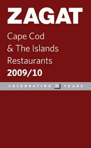 Zagat Cape Cod & the Islands Restaurants: Including Cape Cod, Martha's ...