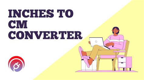 Convert Inches to Centimeters - Accurate Online Calculator