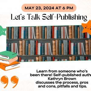 Lets Talk Self-Publishing with Kathryn Brown, Neill Public Library ...
