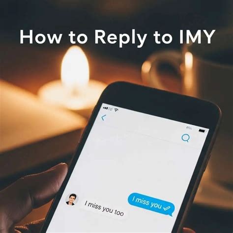What Does IMY Mean in Text? Meaning, Examples, Replies and Emotional ...