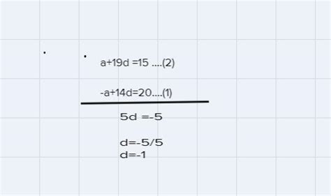 In A.P,t15=20 and t20=15. Find first term and common difference. Also ...