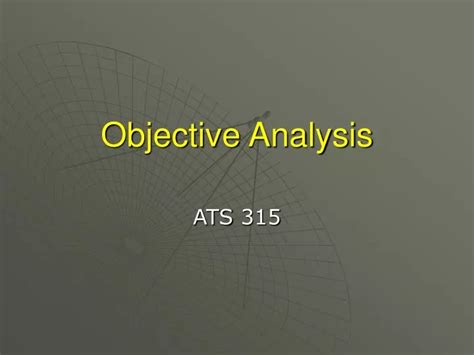 Image result for Objective Analysis History