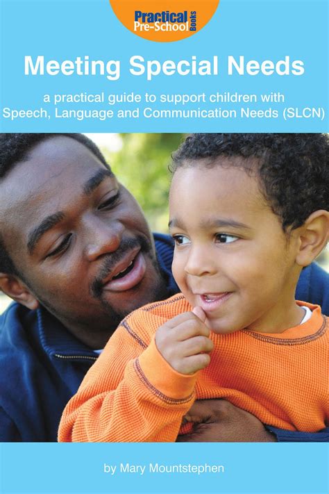 Meeting Special Needs: A practical guide to support children with ...