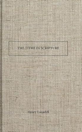 Amazon.in: Buy The Tithe in Scripture Book Online at Low Prices in ...