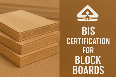 Get BIS Certification For Block Boards IS 1659:2004