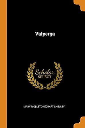 Buy Valperga Book Online at Low Prices in India | Valperga Reviews ...