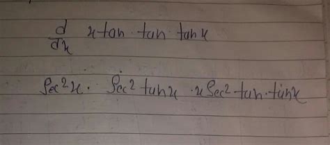 differentiate w. r. t. x tan.tan.tan.x - Brainly.in
