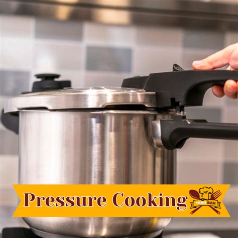 Pressure Cooking: Benefits, Tips, and Must-Try Recipes - TremBom