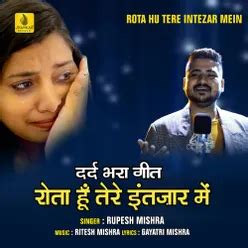 Rota Hu Tere Intezar Mein (Dard Bhara Geet) MP3 Song Download | Rota Hu ...
