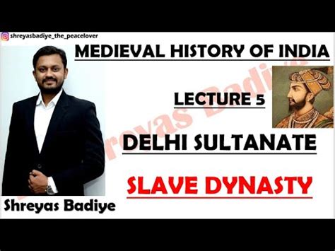 Slave Dynasty - Delhi Sultanate UPSC - Medieval History of India Video ...