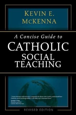 Buy A Concise Guide to Catholic Social Teaching (Concise Guide Series ...