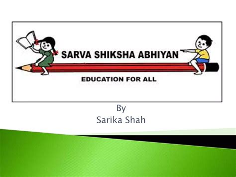 Sarva shiksha abhiyan | PPTX