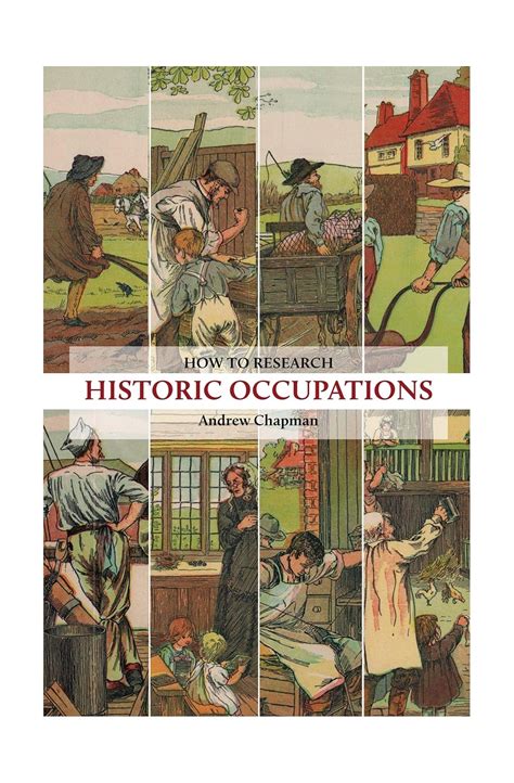 How to Research Historic Occupations: A guide for family history ...