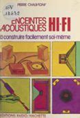 ENCEINTES ACOUSTIQUES HI-FI À CONSTRUIRE FACILEMENT SOI-MÊME | Casa del ...