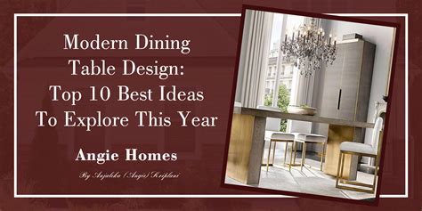 Modern Dining Table Design: Top 10 Best Ideas to Explore This Year ...