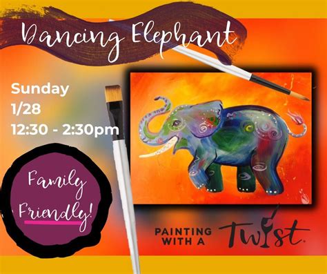 Dancing Elephant Painting Event , Painting with a Twist (Mount Laurel ...