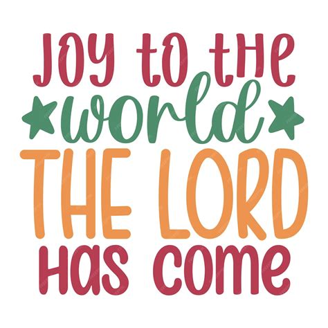 Premium Vector | Joy to the world the lord has come