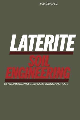 Laterite Soil Engineering, Volume 9: Developments in Geotechnical ...