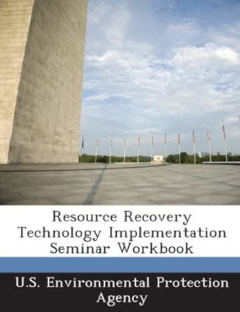 Resource Recovery Technology Implementation Seminar Workbook : Amazon ...