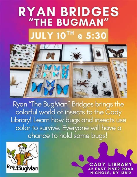 Ryan "The BugMan" Bridges at the Cady Library!, 42 E River Rd, Nichols ...