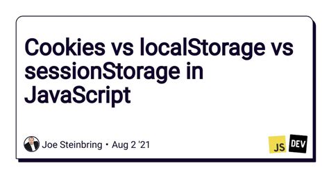 Cookies vs Local Storage vs sessionStorage 的图像结果