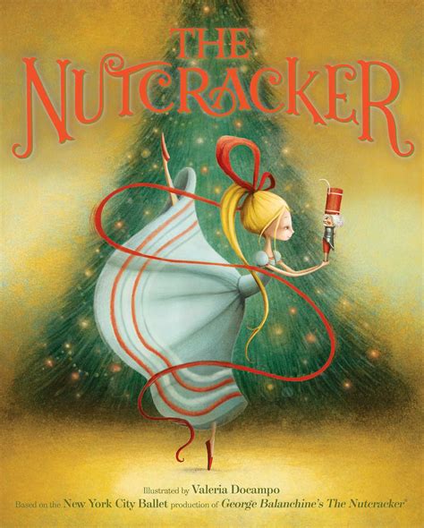 The Nutcracker | Book by New York City Ballet, Valeria Docampo ...