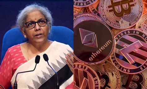 Bitcoin, Ethereum, Or NFTs Won't Become Legal Tender, Says FM Nirmala ...