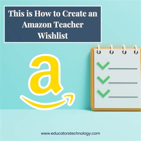 This is How to Easily Create an Amazon Teacher Wishlist - Educators ...