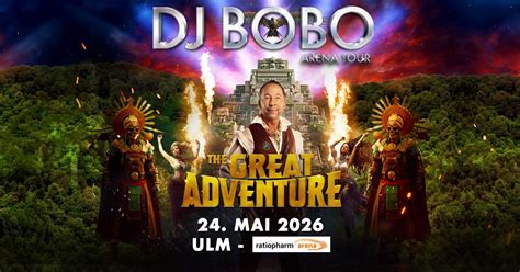 DJ BoBo - THE GREAT ADVENTURE TOUR - Rathiopharm Arena Neu-Ulm ...