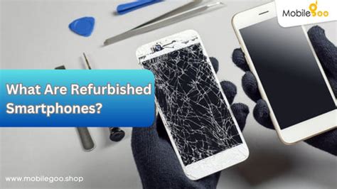 Tech Resurrection: How Refurbished Smartphones Are Changing the Percep