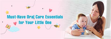 Baby dental Kit essentials for optimal dental care