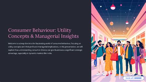 Consumer Behaviour: Utility Concepts & Managerial Insights - Studocu