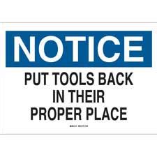 NOTICE Put Tools Back In Their Proper Place Sign | Brady | BradyIndia.co.in