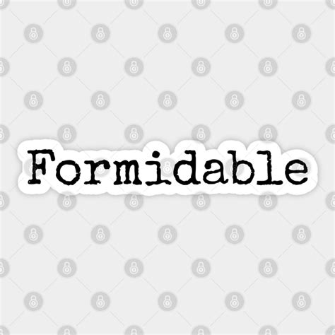 Image result for Formidable Word