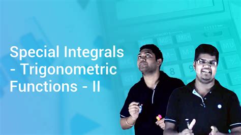 Special Integrals - Trigonometric Functions - II in Hindi | Maths Video ...