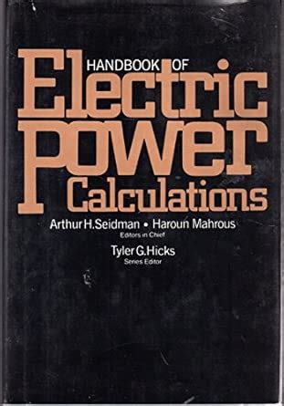 Handbook of Electric Power Calculations : Seidman, Arthur H., Mahrous ...
