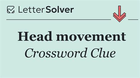 Head movement Crossword Clue Answers