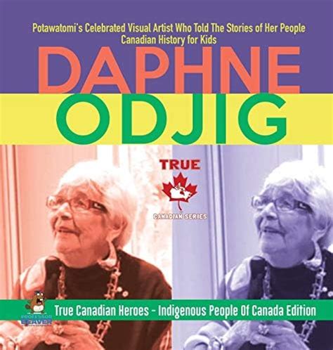 Daphne Odjig - Potawatomi's Celebrated Visual Artist Who Told The ...
