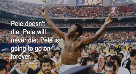 Famous Quotes By Pele. QuotesGram