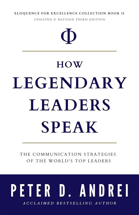 How Legendary Leaders Speak: Communication Strategies of the World's ...